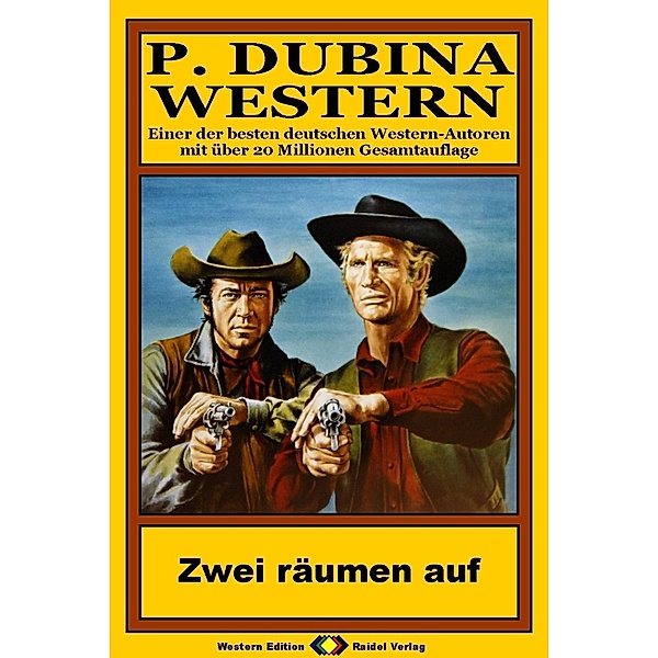 P. Dubina Western, Bd. 29: Zwei räumen auf, Peter Dubina