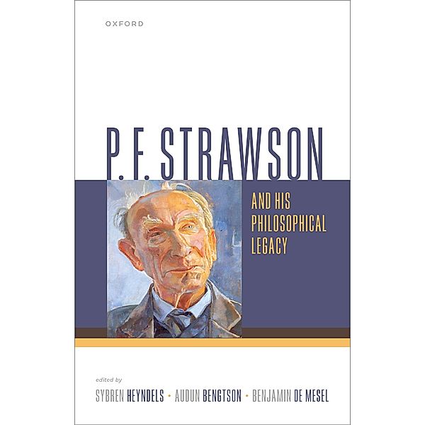 P. F. Strawson and his Philosophical Legacy