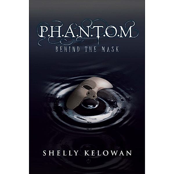 P.H.A.N.T.O.M, Shelly Kelowan