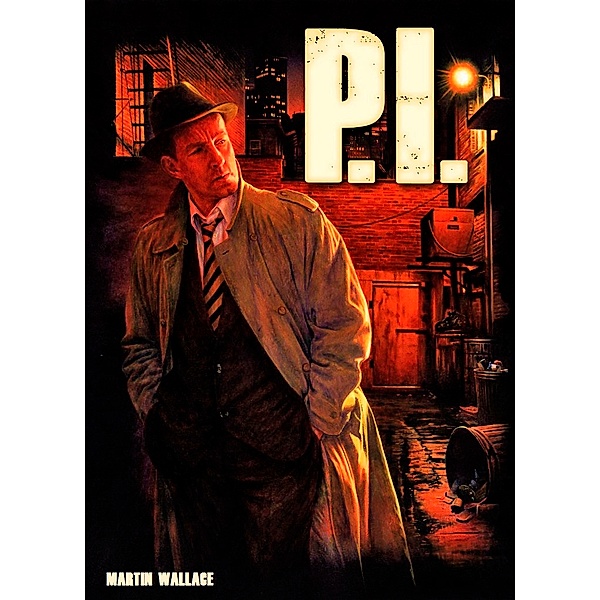 P.I. - Private Investigator, Martin Wallace