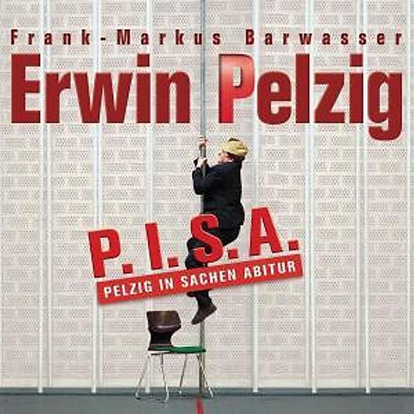 P.I.S.A., Erwin Pelzig