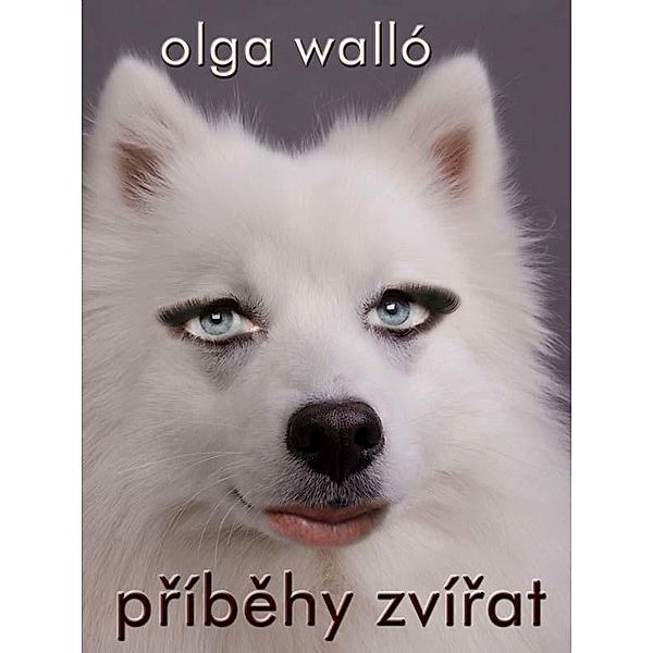 P?íb?hy zví?at, Olga Walló