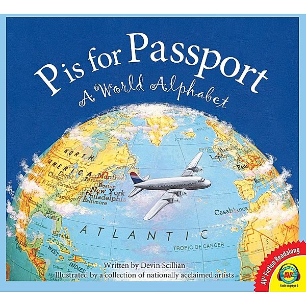 P is for Passport: A World Alphabet, Devin Scillian