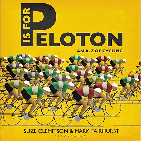 P Is For Peloton, Suze Clemitson