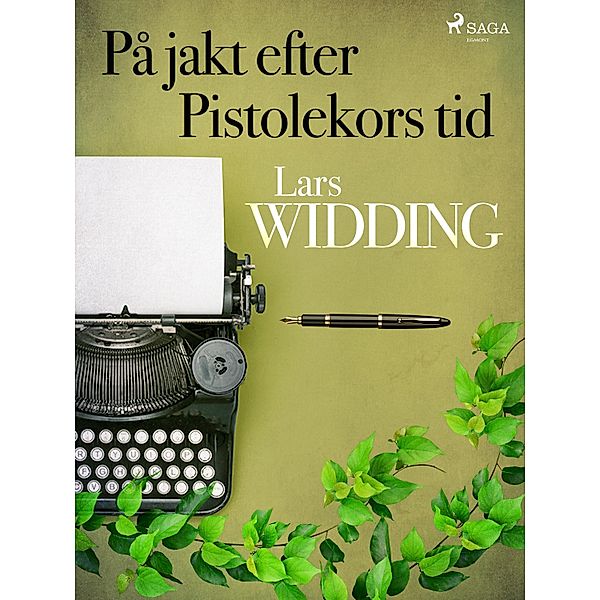 På jakt efter Pistolekors tid, Lars Widding