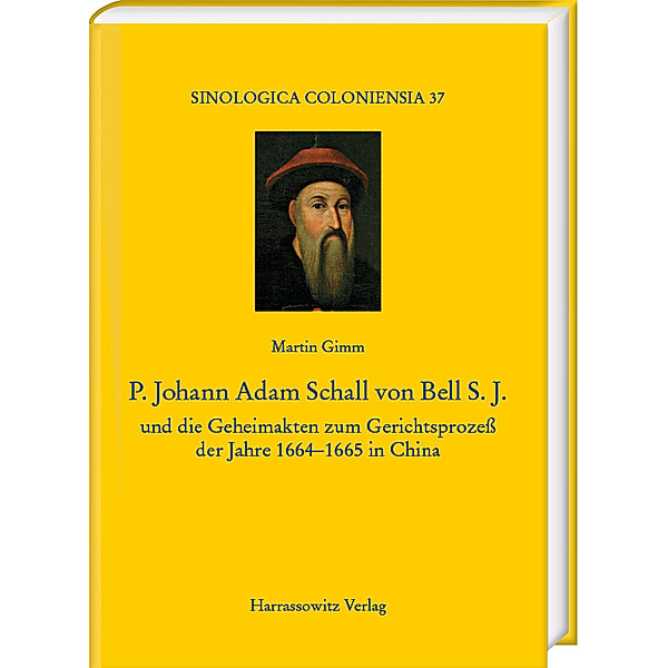 P. Johann Adam Schall von Bell S.J., Martin Gimm