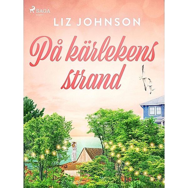 På kärlekens strand / Prince Edward Island Bd.3, Liz Johnson