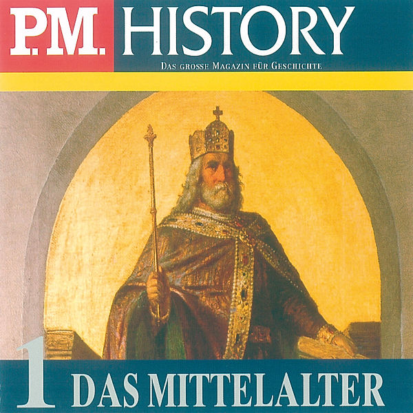 P.M. HISTORY - 1 - Das Mittelalter 1, Johann Eisenmann
