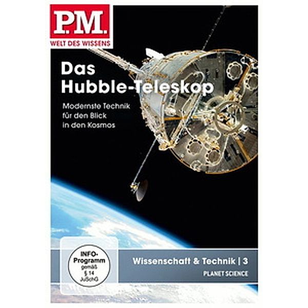 P.M. - Welt des Wissens: Wissenschaft & Technik 3 - Das Hubble-Teleskop, P.M.Wissenschaft