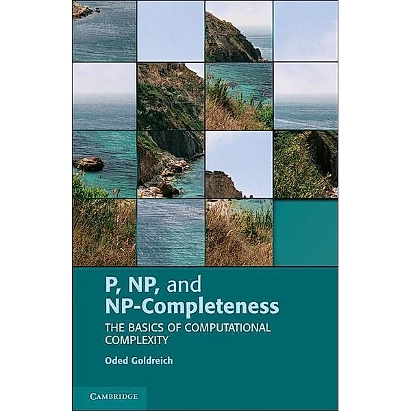 P, NP, and NP-Completeness, Oded Goldreich