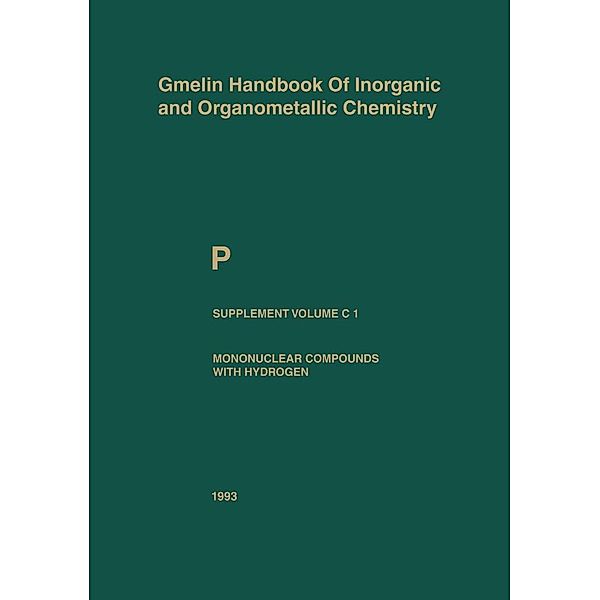 P Phosphorus / Gmelin Handbook of Inorganic and Organometallic Chemistry - 8th edition Bd.P / a-c / c / 1, Werner Behrendt, Hannelore Keller-Rudeck, Dieter Koschel, Hans Schäfer, Joachim Wagner, Ulrich W. Gerwarth, Reinhard Haubold, Jörn v. Jouanne