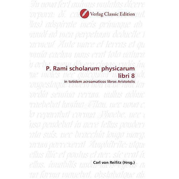 P. Rami scholarum physicarum libri 8