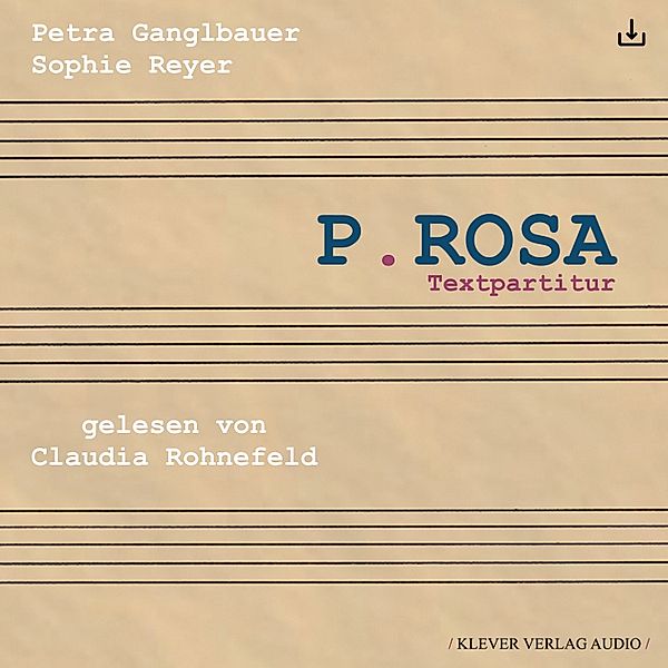 P.ROSA, Petra Ganglbauer, Sophie Reyer