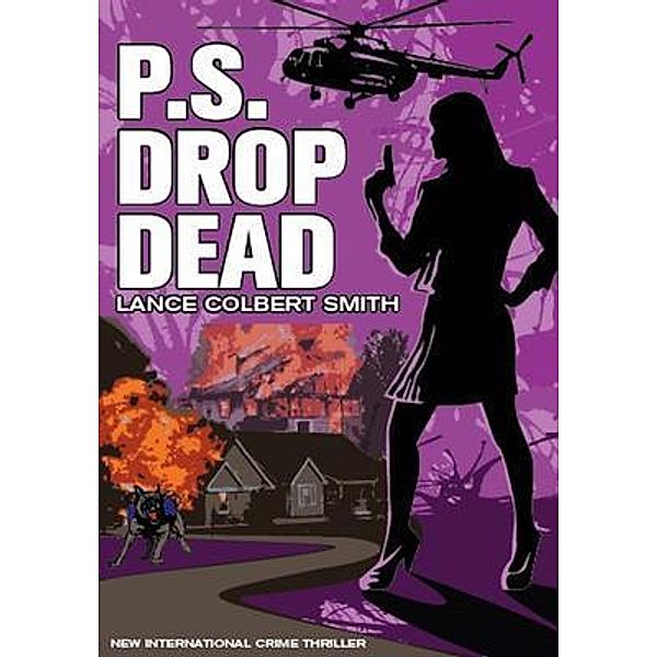 P.S.DROP DEAD / Neat Publishing, Lance Smith