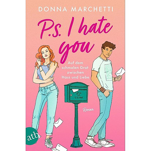P. S. I Hate You - Auf dem schmalen Grat zwischen Hass und Liebe, Donna Marchetti