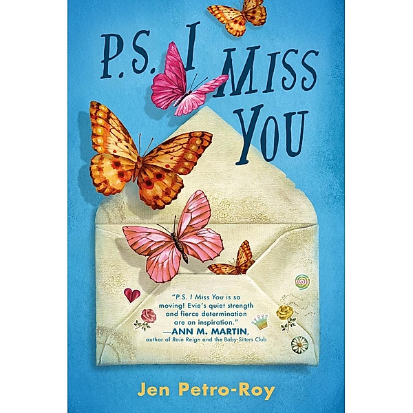 P.S. I Miss You, Jen Petro-Roy