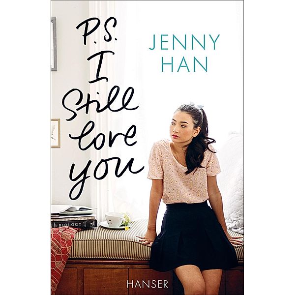 P.S. I still love you / Boys Trilogie Bd.2, Jenny Han