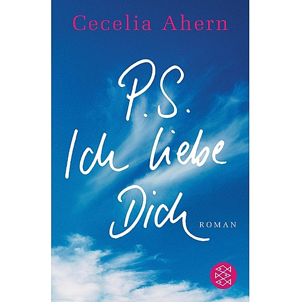 P.S. Ich liebe Dich / Holly Kennedy Bd.1, Cecelia Ahern