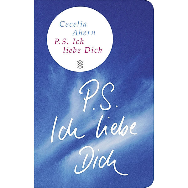 P.S. Ich liebe Dich / Holly Kennedy Bd.1, Cecelia Ahern