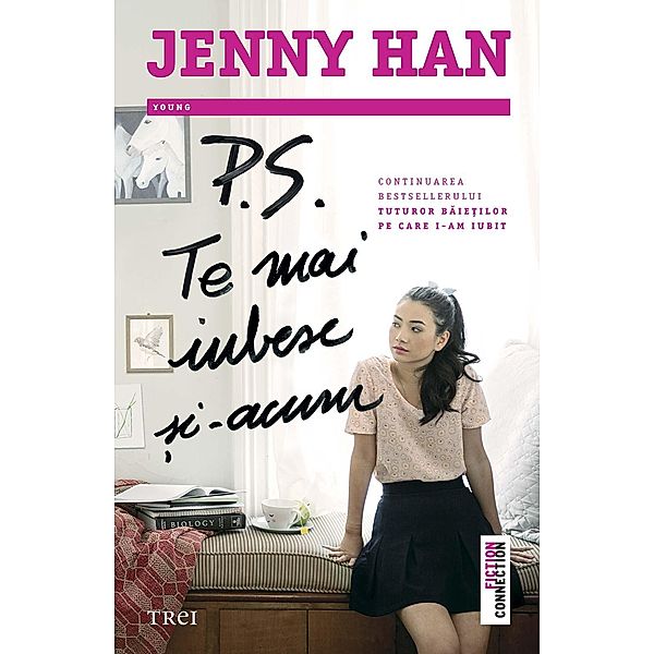 P.S. Te mai iubesc ¿i acum / Fiction Connection, Jenny Han