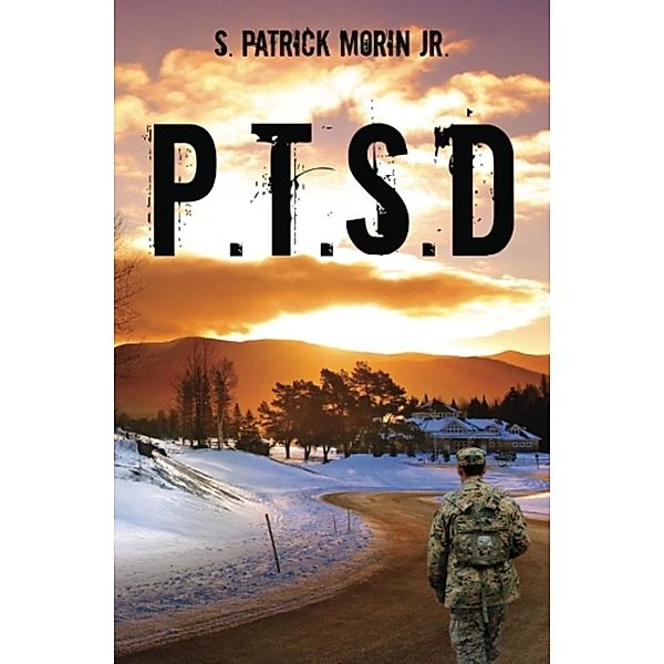 P.T.S.D. / S. Patrick Morin, S. Patrick Morin