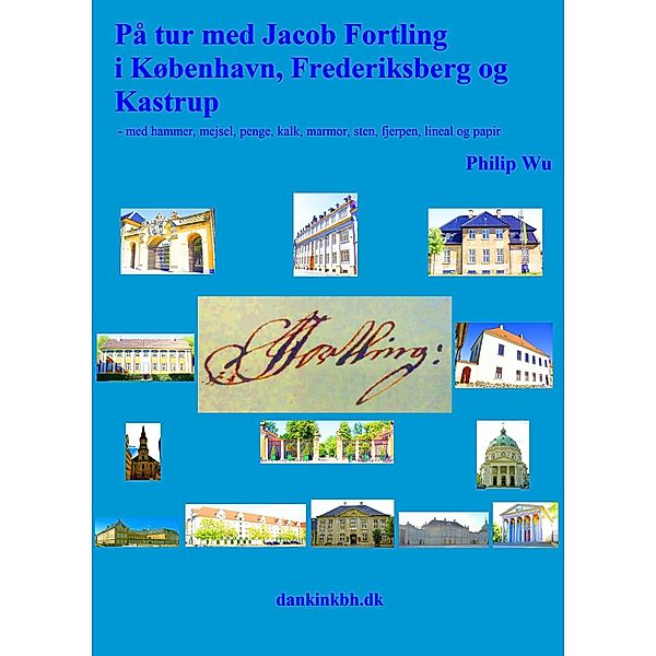 På tur med Jacob Fortling i København, Frederiksberg og Kastrup, Philip Wu