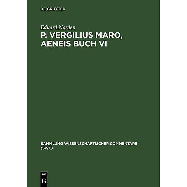 P. Vergilius Maro, Aeneis Buch VI / Sammlung wissenschaftlicher Commentare, Eduard Norden