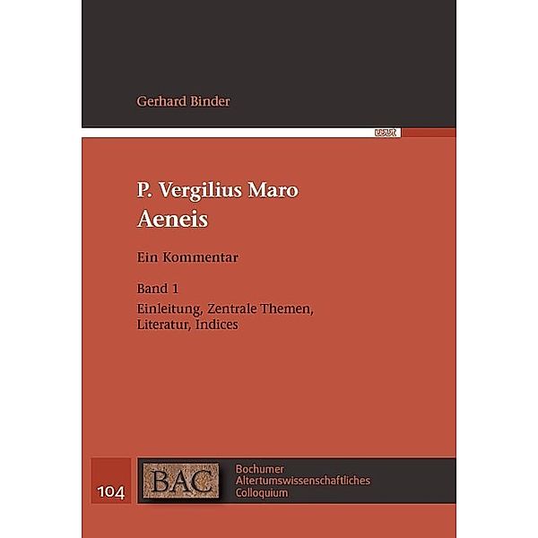 P. Vergilius Maro: Aeneis. Ein Kommentar.Bd.1, Gerhard Binder