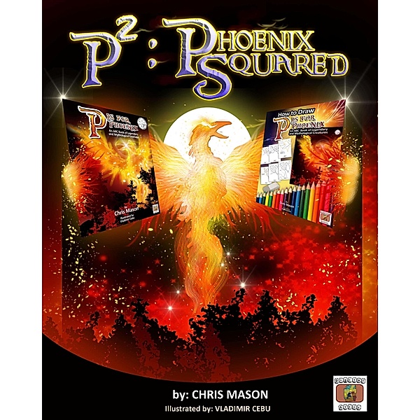 P2: Phoenix Squared / Chris Mason, Chris Mason