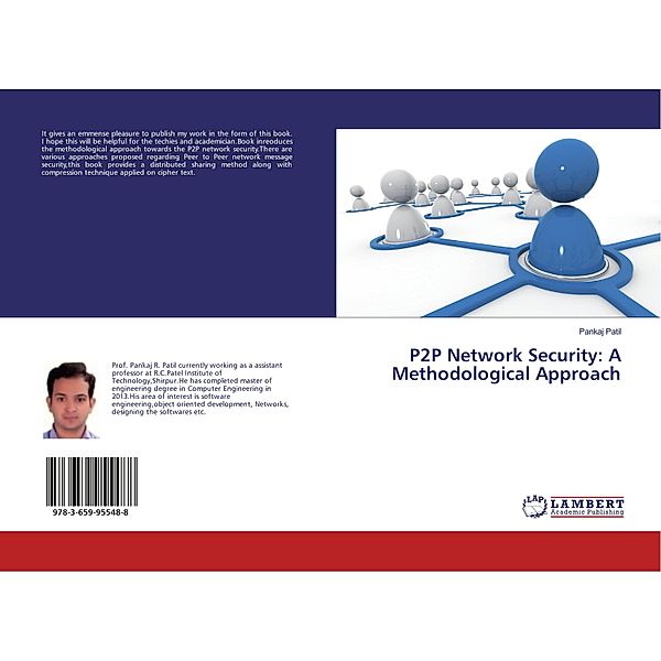 P2P Network Security: A Methodological Approach, Pankaj Patil