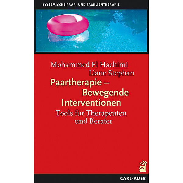 Paar- und Familientherapie / Paartherapie - Bewegende Interventionen, Mohammed El Hachimi, Liane Stephan