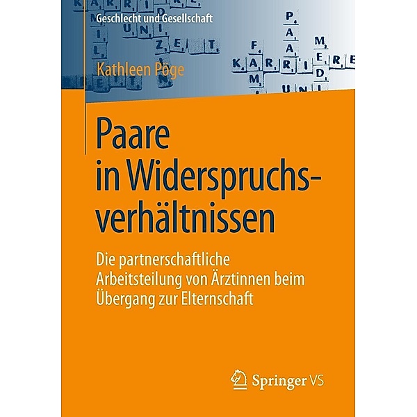 Paare in Widerspruchsverhältnissen / Geschlecht und Gesellschaft Bd.71, Kathleen Pöge