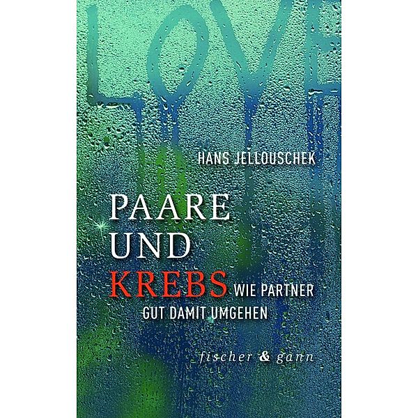 Paare und Krebs, Dr. Hans Jellouschek