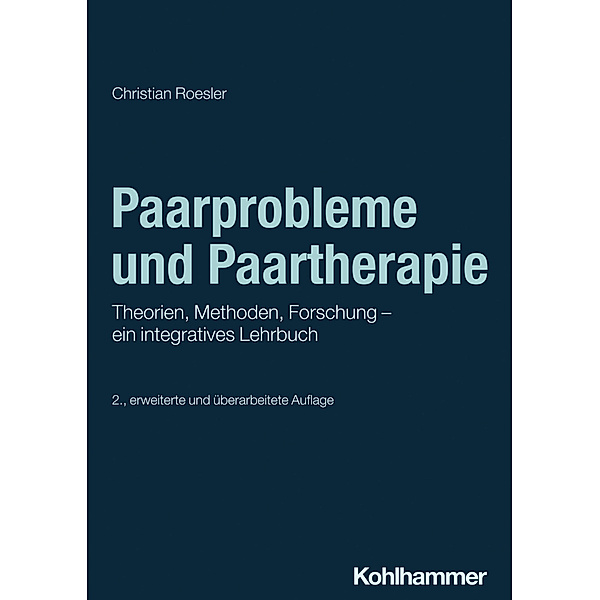 Paarprobleme und Paartherapie, Christian Roesler