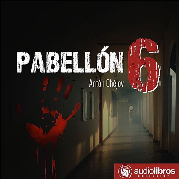 Pabellón 6, Antón Chéjov