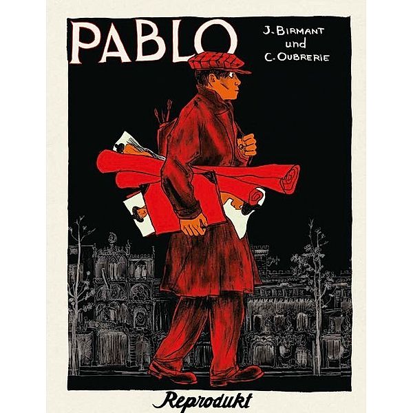 Pablo / 1-4 / Pablo - Gesamtausgabe, Julie Birmant