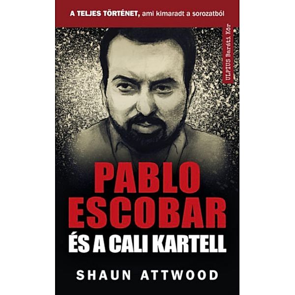 Pablo Escobar és a Cali kartell, Shaun Attwood