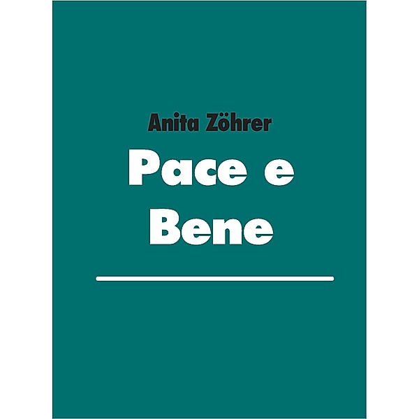 Pace e Bene, Anita Zöhrer