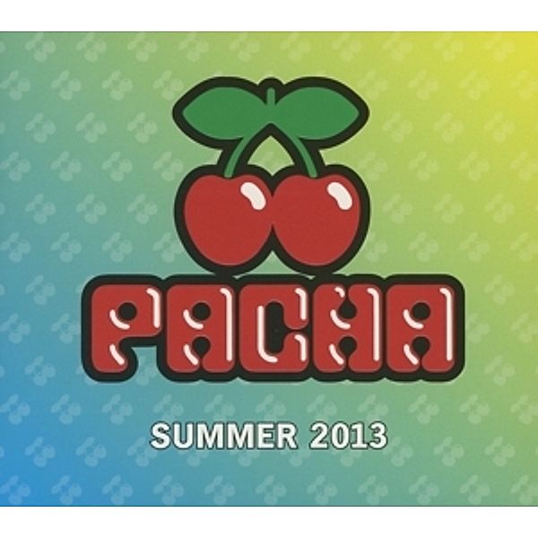 Pacha Summer 2013, Various, SYX Ibiza Collective (Mixed By)