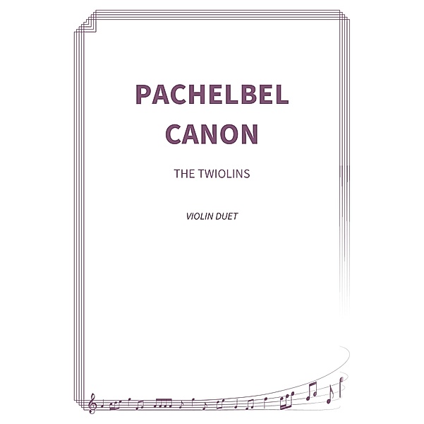 Pachelbel Canon, The Twiolins, Johann Pachelbel