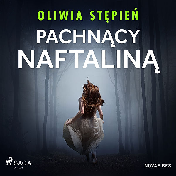 Pachnący naftaliną, Oliwia Stępień