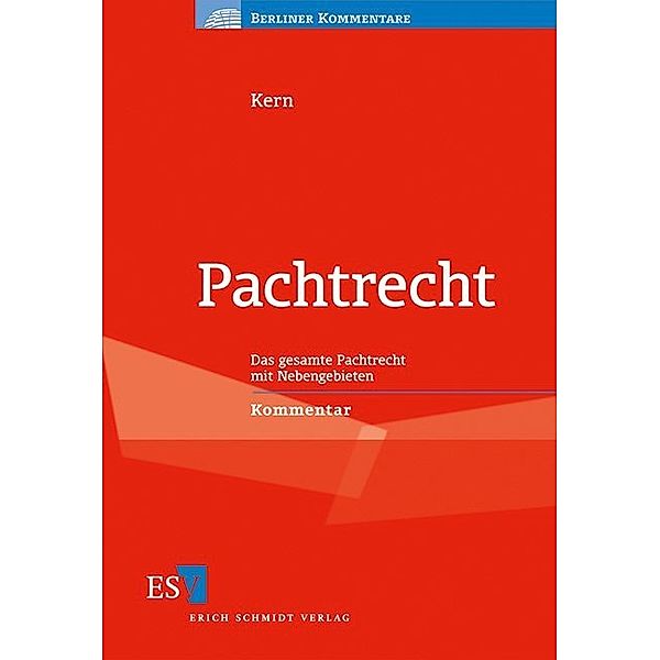 Pachtrecht, Kommentar, Christoph Kern