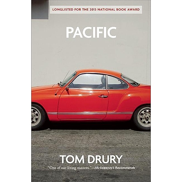 Pacific, Tom Drury
