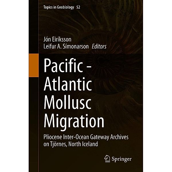 Pacific - Atlantic Mollusc Migration / Topics in Geobiology Bd.52