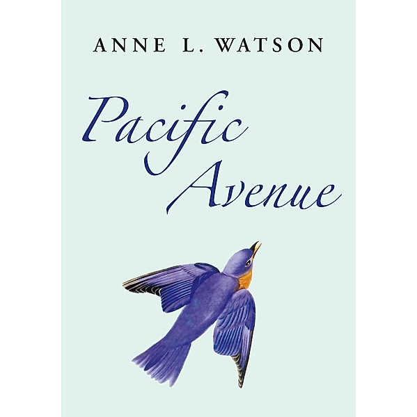 Pacific Avenue, Anne L. Watson