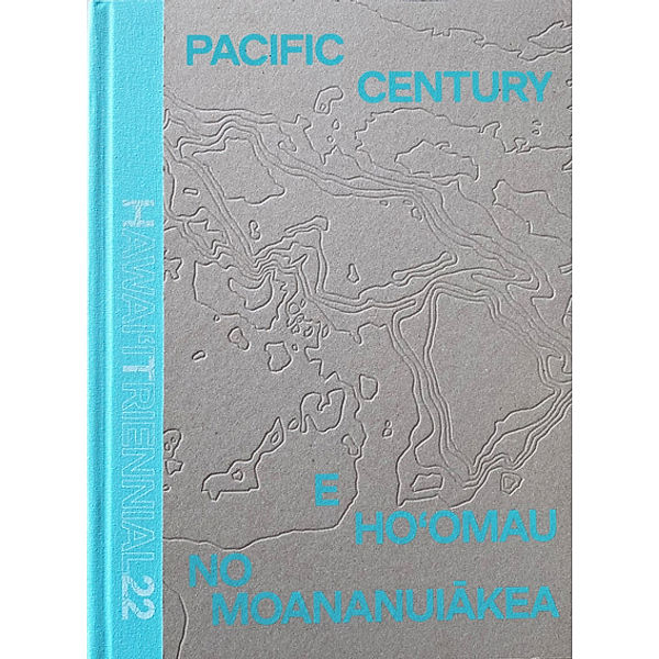 Pacific Century - E Ho'omau no Moananuiakea