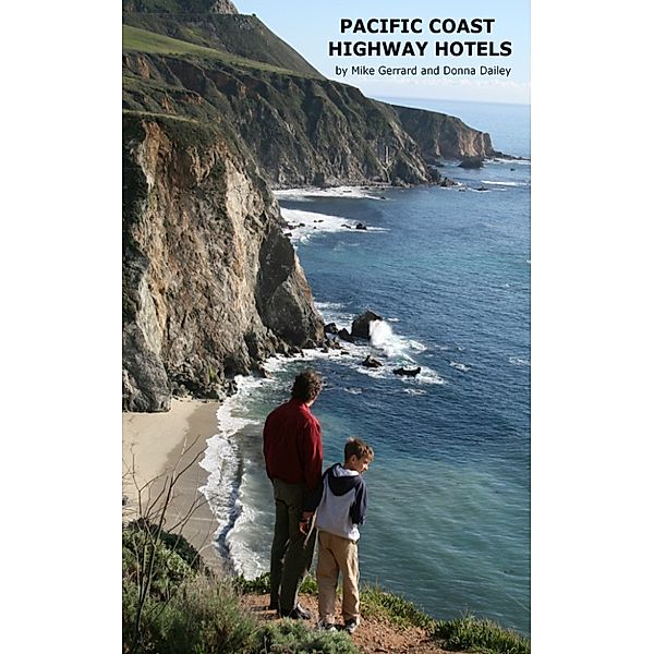 Pacific Coast Highway Hotels, Mike Gerrard