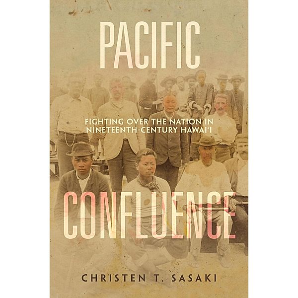 Pacific Confluence / American Crossroads Bd.69, Christen T. Sasaki