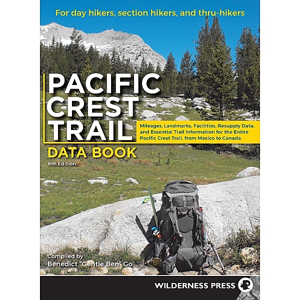 Pacific Crest Trail Data Book / Pacific Crest Trail, Benedict Go