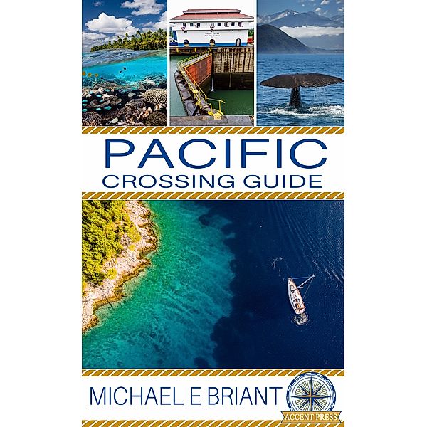 Pacific Crossing Guide / Headline Accent, Michael Briant